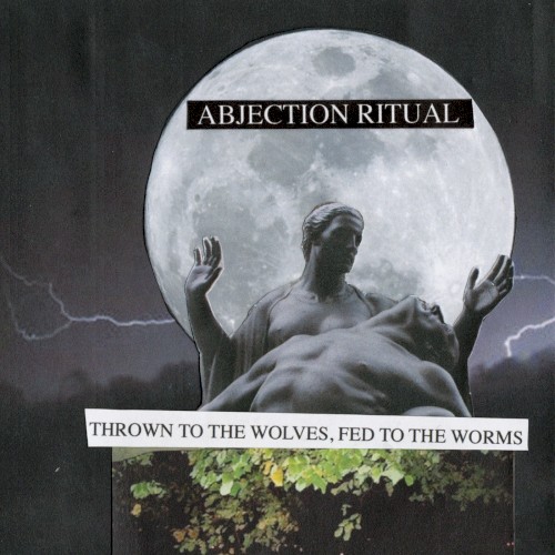 Thrown to the Wolves, Fed to the Worms