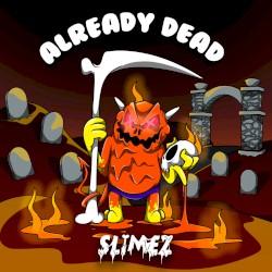 Already Dead