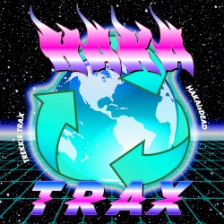 TREKKIE TRAX × HAKAisDEAD