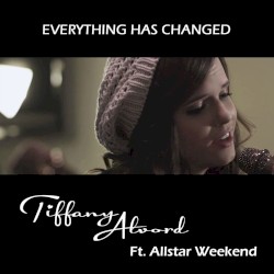 Everything Has Changed