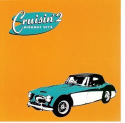 Cruisin’ 2: Highway Hits