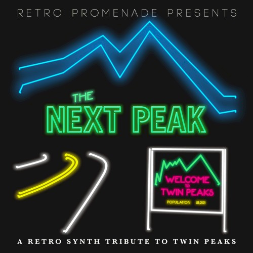 The Next Peak, Vol I (Twin Peaks Tribute)