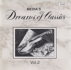Dreams of Classics, Volume 2