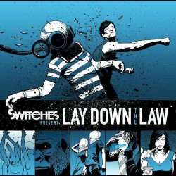 Lay Down the Law
