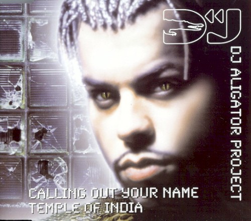 Calling Out Your Name / Temple Of India
