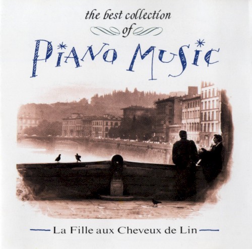 the best collection of PIANO MUSIC - La Fille aux Cheveux de Lin