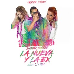 La nueva y la ex (tropical version)