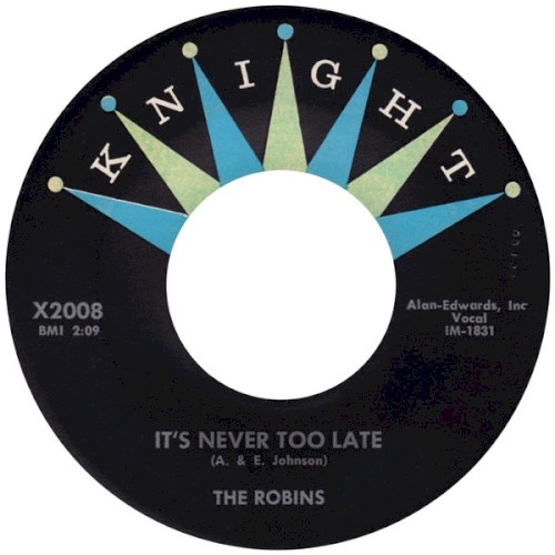 It's Never Too Late / A Little Bird Told Me