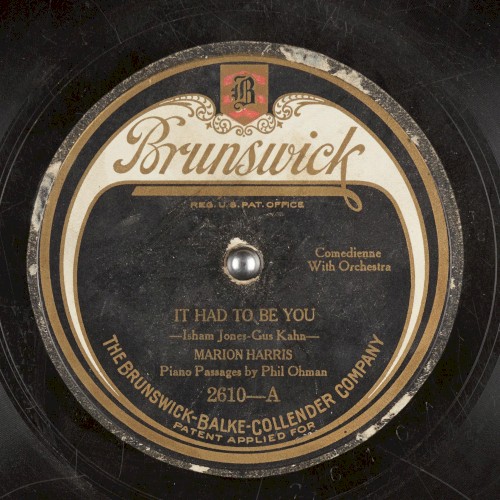 It Had to Be You / How Come You Do Me Like You Do