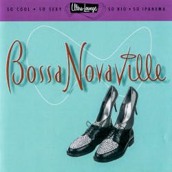 Ultra-Lounge, Volume 14: Bossa Novaville