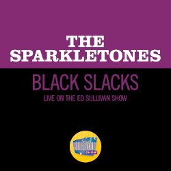 Black Slacks (live on the Ed Sullivan Show, November 3, 1957)