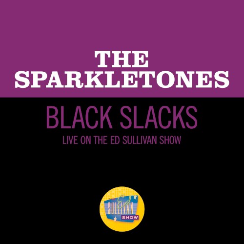 Black Slacks (live on the Ed Sullivan Show, November 3, 1957)