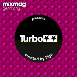 Mixmag Germany presents Turbo Recordings curated by Tiga