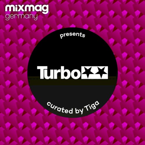 Mixmag Germany presents Turbo Recordings curated by Tiga