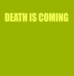 Death Is Coming