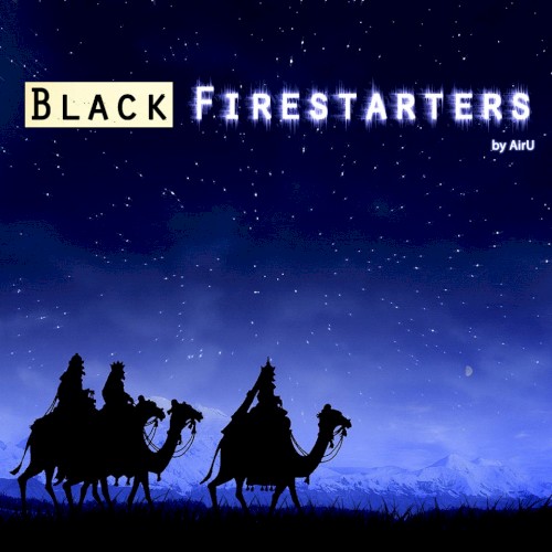 Black Firestarters
