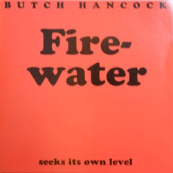 Firewater (Seeks Its Own Level)
