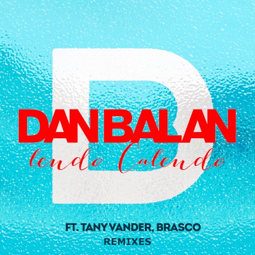 Lendo Calendo (remixes)