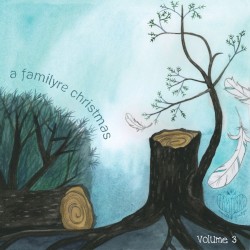 A Familyre Christmas, Volume 3
