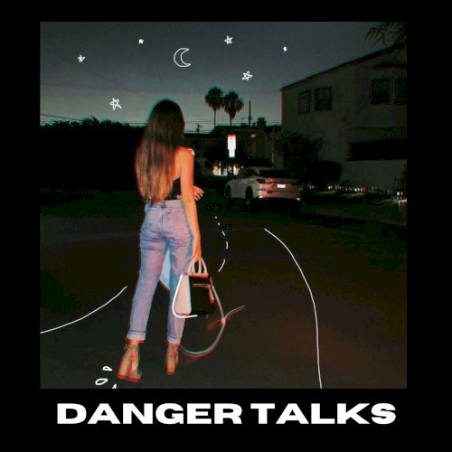 Danger Talks
