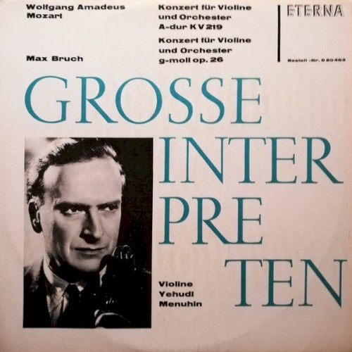 Konzert für Violine und Orchester A-dur, KV 219 / Konzert für Violine und Orchester G-moll, op. 26