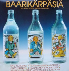 Baarikärpäsiä: 21 laulua ilosta, surusta ja viinasta