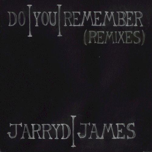 Do You Remember (Remixes)