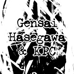 Experimental Session #3, Gensai Hasegawa and KPC, Tokyo, Japan, Jan 2026