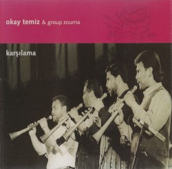 The Zurna Project: Karsilama