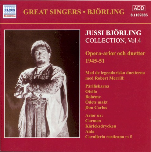 Jussi Björling Collection, Volume 4: Opera Arias and Duets (1945-1951)
