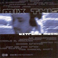 Mix This: Extreme Music