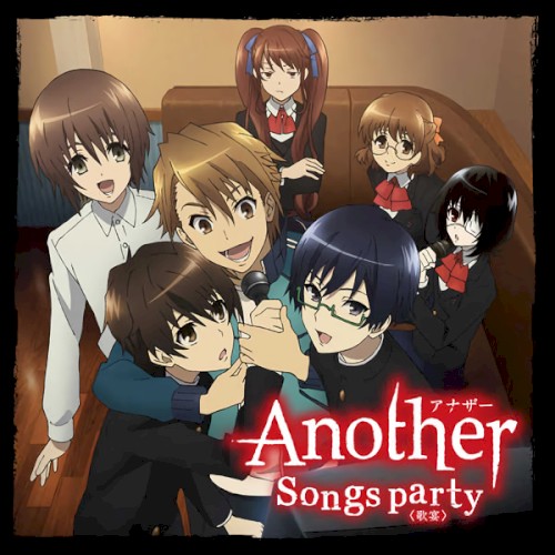 Another キャラクターソングアルバム Songs party<歌宴>
