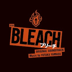 映画「BLEACH」オリジナル・サウンドトラック