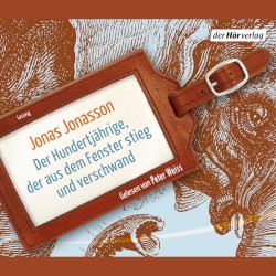 Der Hundertjährige, der aus dem Fenster stieg und verschwand