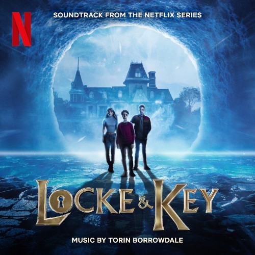 Locke & Key: Season 3 (Soundtrack from the Netflix Series)