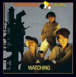 Watching