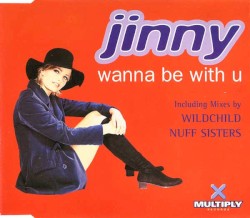 Wanna Be With U