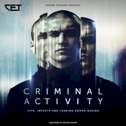 Criminal Activity: Hits, Impacts and Tension Sound Design