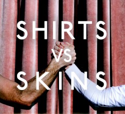 Shirts Vs Skins