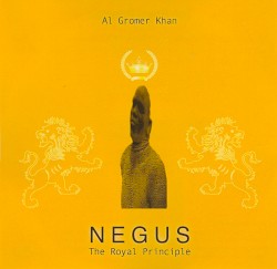 Negus: The Royal Principle