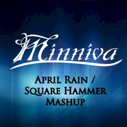 Square Hammer/April Rain