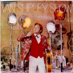 Van Shipley Show