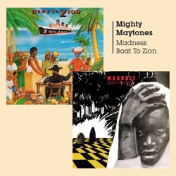 Madness / Boat To Zion