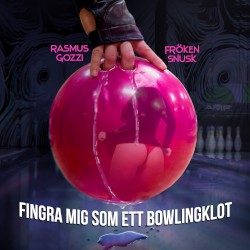 FINGRA MIG SOM ETT BOWLINGKLOT