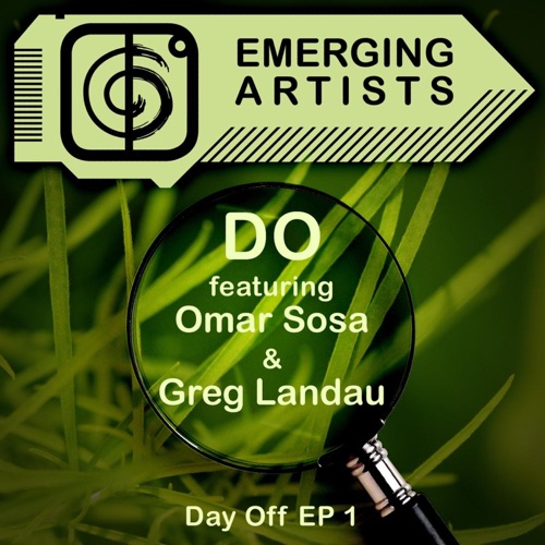 Day Off EP 1 (feat. Omar Sosa & Greg Landau)