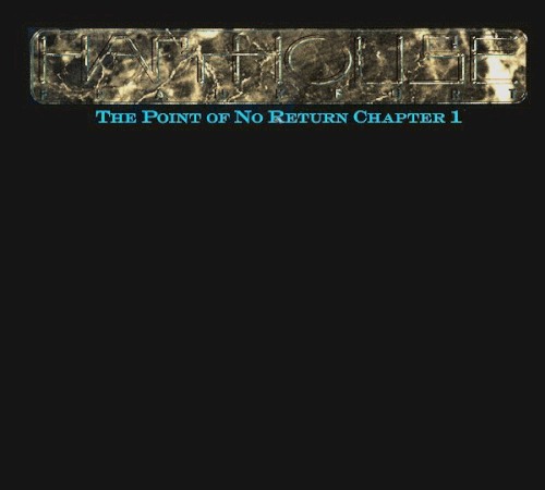 Harthouse Compilation, Chapter 1: The Point of No Return