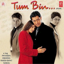 Tum Bin...
