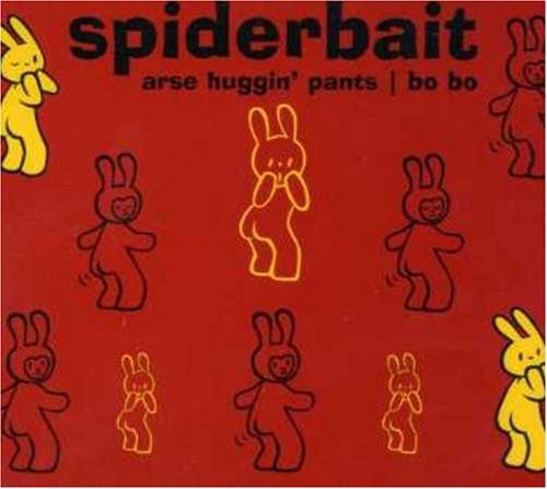 Arse Huggin’ Pants / Bo Bo