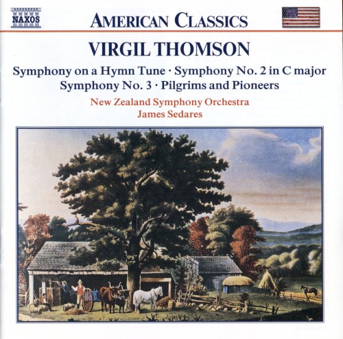 Symphony on a Hymn Tune / Symphony no. 2 in C major / Symphony no. 3 / Pilgrims and Pioneers