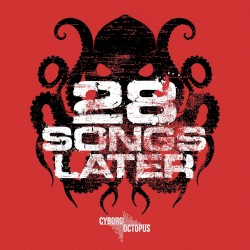 28 Songs Later